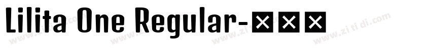 Lilita One Regular字体转换